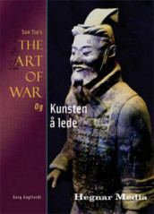 Sun Tzus The art of war og kunsten å lede av Gary Gagliardi (Innbundet)