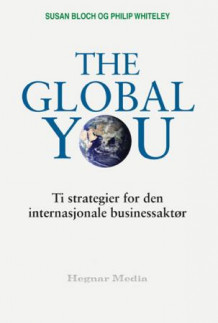The global you av Susan Bloch og Philip Whitely (Innbundet)