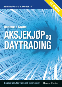 Aksjekjøp og daytrading av Oddmund Grøtte (Innbundet)