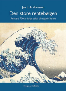 Den store rentebølgen av Jan L. Andreassen (Innbundet)