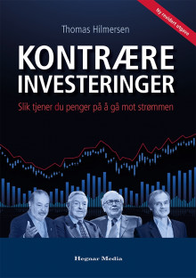 Kontrære investeringer av Thomas Hilmersen (Innbundet)