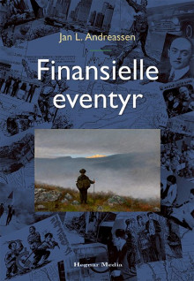 Finansielle eventyr av Jan L. Andreassen (Innbundet)