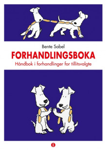 Forhandlingsboka av Bente Sabel (Spiral)