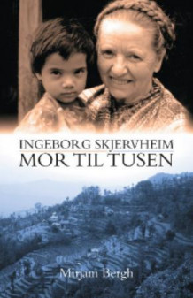 Ingeborg Skjervheim av Mirjam Bergh (Innbundet)