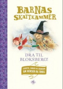 Dra til Bloksberg! av Nina Haugdahl (Innbundet)