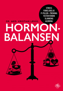 Hormonbalansen av Kristian Løvås (Innbundet)