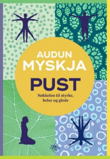 Pust av Audun Myskja (Innbundet)