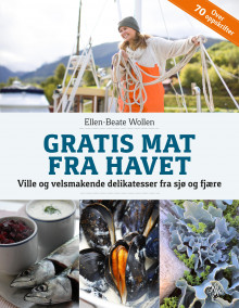 Gratis mat fra havet av Ellen-Beate Wollen (Innbundet)