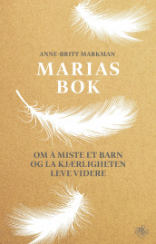 Marias bok av Anne-Britt Markman (Innbundet)
