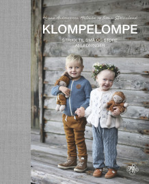 Klompelompe av Hanne Andreassen Hjelmås og Torunn Steinsland (Innbundet)