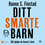 Ditt smarte barn av Hanne S. Finstad (Nedlastbar lydbok)