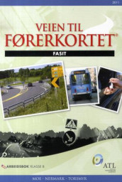 Veien til førerkortet av Dagfinn Moe, Jarle Nermark og Kjell Torsmyr (Innbundet)