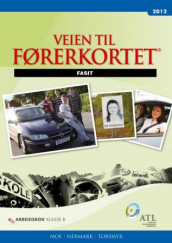 Veien til førerkortet av Dagfinn Moe, Jarle Nermark og Kjell Torsmyr (Innbundet)