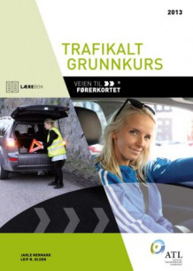 Veien til førerkortet av Jarle Nermark og Leif N. Olsen (Heftet)