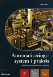 Automatiseringssystem i praksis av Frank Fosbæk (Heftet)