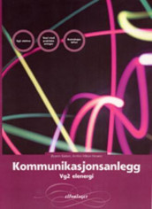 Kommunikasjonsanlegg av Øystein Bakken og Arnfinn Håkon Henøen (Heftet)