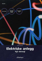 Elektriske anlegg av Svein Johnsen (Heftet)