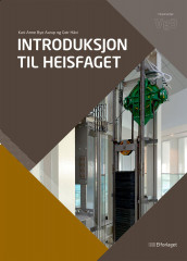 Introduksjon til heisfaget av Kari-Anne Bye Aarup og Geir Håvi (Heftet)