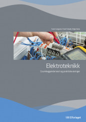 Elektroteknikk av Frank Fosbæk, Sverre Vangsnes og Helge Venås (Innbundet)