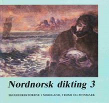 Nordnorsk dikting 3 av Hans Kristian Eriksen (Innbundet)