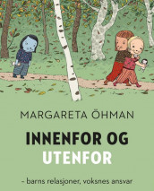 Innenfor og utenfor av Margareta Öhman (Heftet)
