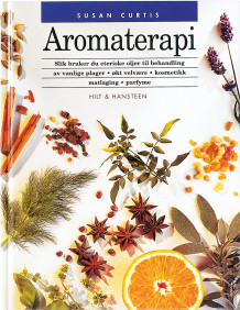 Aromaterapi av Susan Curtis (Innbundet)