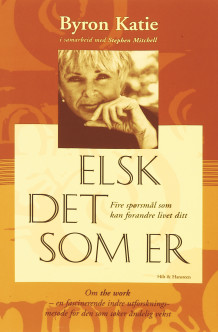 Elsk det som er av Katie Byron (Innbundet)