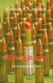 Blindgjenger av Camilla Victoria Aubert Hellern (Heftet)