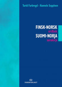 Finsk-norsk ordbok = Suomi-norja sanakirja av Turid Farbregd og Hannele Seppinen (Heftet)