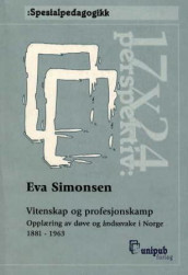 Vitenskap og profesjonskamp av Eva Simonsen (Heftet)