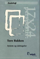 System og iakttagelse av Tore Bakken (Heftet)
