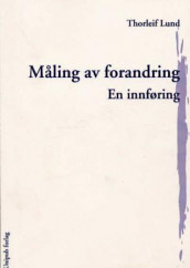 Måling av forandring av Thorleif Lund (Heftet)