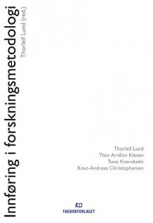 Innføring i forskningsmetodologi av Thorleif Lund (Heftet)