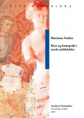 Klær og formspråk i norsk middelalder av Marianne Vedeler (Heftet)