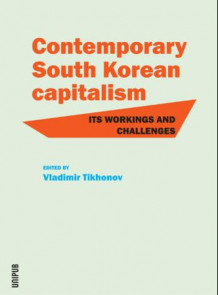 Contemporary South Korean capitalism av Vladimir Tikhonov (Heftet)