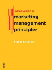 Introduction to marketing management principles av Fred Selnes (Heftet)