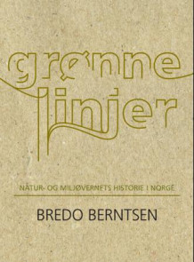 Grønne linjer av Bredo Berntsen (Heftet)