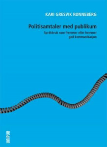 Politisamtaler med publikum av Kari Gresvik Rønneberg (Heftet)