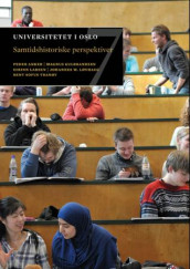 Samtidshistoriske perspektiver av Peder Anker, Magnus Gulbrandsen, Eirinn Larsen, Johannes W. Løvhaug og Bent Sofus Tranøy (Innbundet)