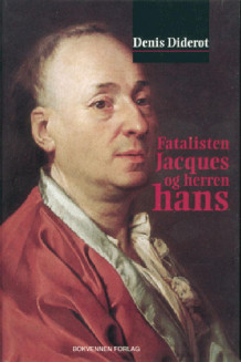 Fatalisten Jacques og herren hans av Denis Diderot (Innbundet)