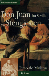 Don Juan fra Sevilla og Stengjesten av Gabriel Tellez (Heftet)