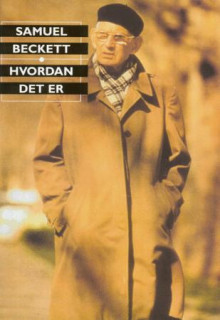 Hvordan det er av Samuel Beckett (Innbundet)