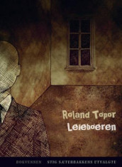 Leieboeren av Roland Topor (Innbundet)