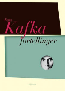 Fortellinger av Franz Kafka (Innbundet)