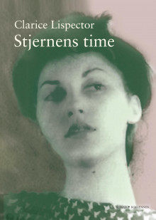 Stjernens time av Clarice Lispector (Innbundet)