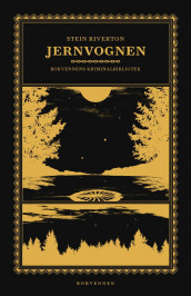 Jernvognen av Stein Riverton (Ebok)