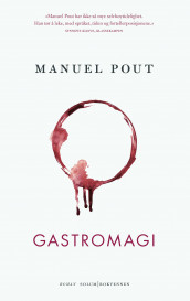 Gastromagi av Manuel Pout (Innbundet)