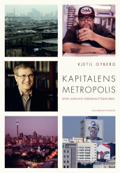 Kapitalens metropolis av Kjetil Gyberg (Heftet)