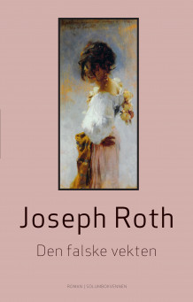 Den falske vekten av Joseph Roth (Innbundet)
