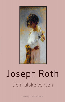 Den falske vekten av Joseph Roth (Innbundet)
